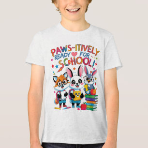 Paws-itively Ready for School! Tri-Blend Shirt