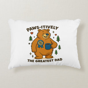 Paws-itively the Greatest Dad Bear Decorative Cushion