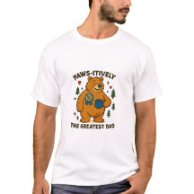 Paws-itively the Greatest Dad Bear
