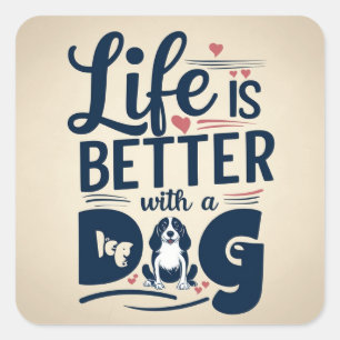 Paws Make Life Square Sticker