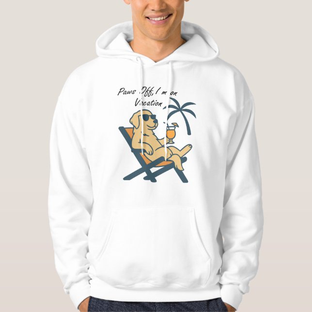 Paws Off I'm on Vacation Dog Hoodie (Front)
