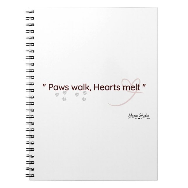 Paws Touch, Hearts Feel Notebook (Front)