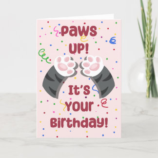 Paws up! It's Your Birthday! - Birthday Card 
