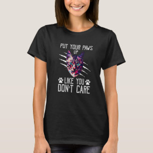 Paws Up Like You Don't Care Cat Kitten Humor 2 T-Shirt