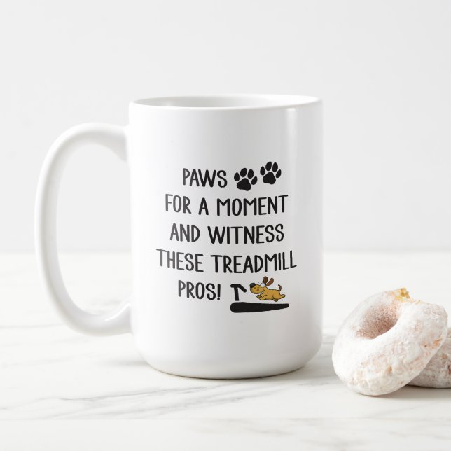 Paws & Witness These Treadmill Pros Coffee Mug (With Donut)