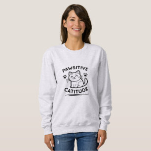Pawsitive Cattitude – Funny Cat Pun Minimalist Sweatshirt