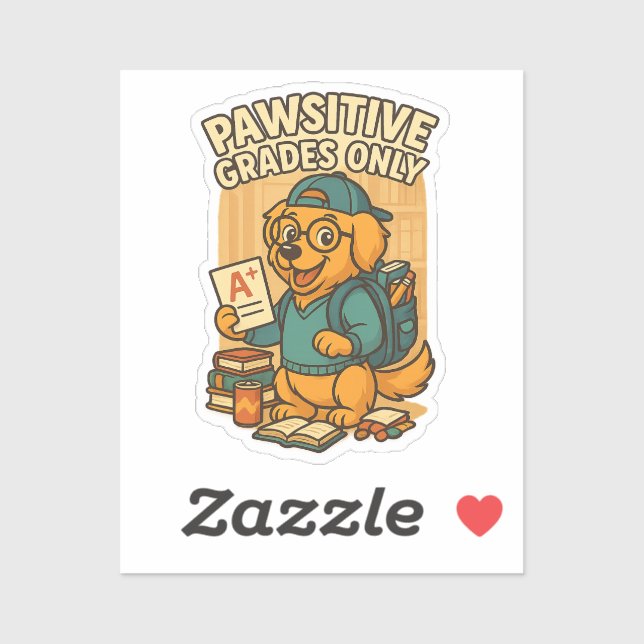 Pawsitive Grades Only – Back to School Dog T-Shirt (Sheet)