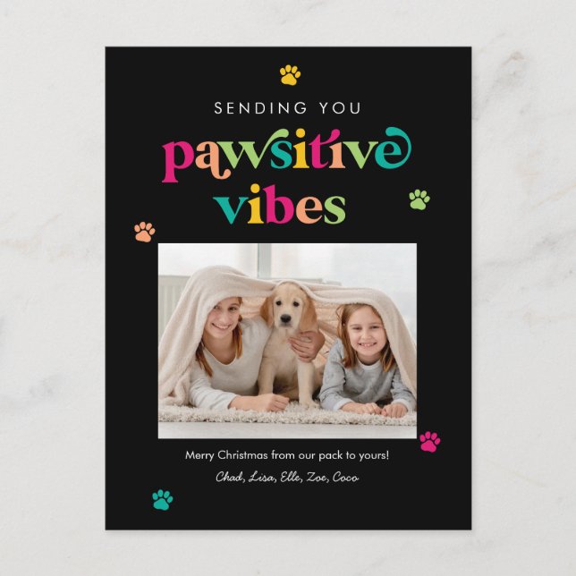 Pawsitive Vibes Editable Colour Holiday Postcard (Front)