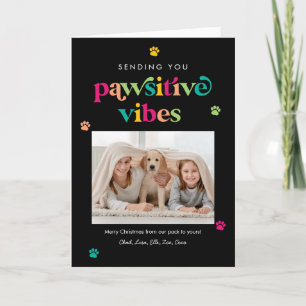 Pawsitive Vibes Editable Colour Pet Holiday Card