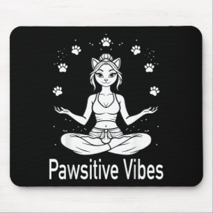 Pawsitive Vibes Funny Cat Meditation Yoga Positive Mouse Mat