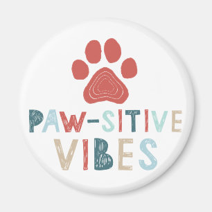 Pawsitive-vibes Magnet