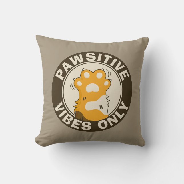 Pawsitive vibes only Cute Cat Paw Funny Pun Cushion (Front)