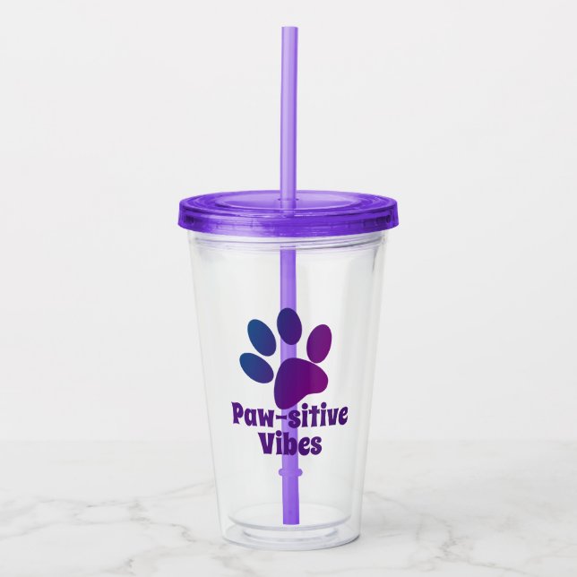 Pawsitive Vibes | Purple Paw Print Acrylic Tumbler (Front)