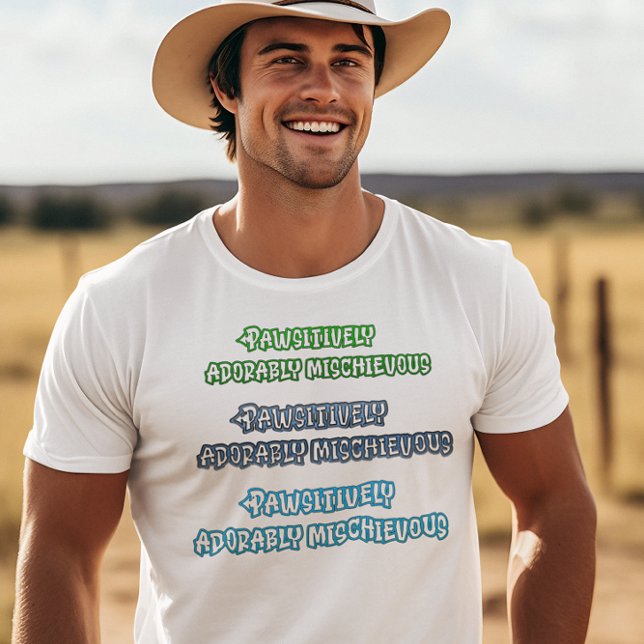 Pawsitively Adorably Mischievous T-Shirt (Creator Uploaded)