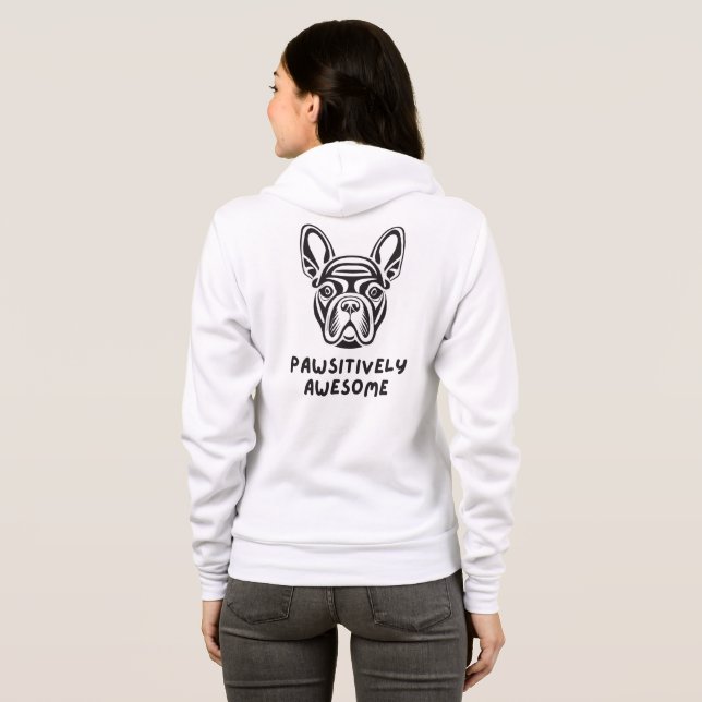 Pawsitively Awesome Bulldog Hoodie (Back Full)
