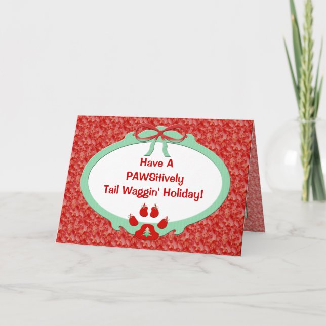 PAWSitively Dog Lover Red and Green Holiday Card (Front)