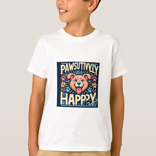 Pawsitively Happy T-Shirt (Front)