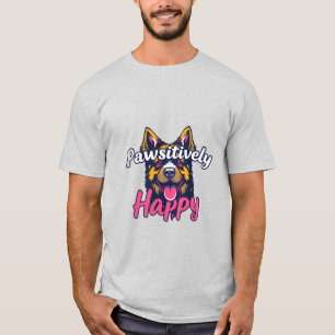 Pawsitively Happy T-Shirt