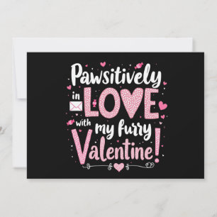 Pawsitively In Love With My Furry Valentine Invitation