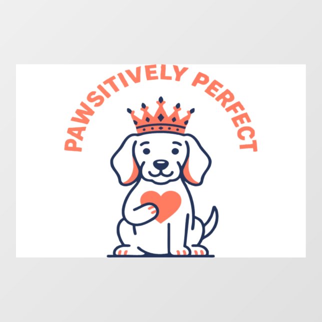 Pawsitively Perfect Royal Dog Nursery Decor Window Cling (Sheet)