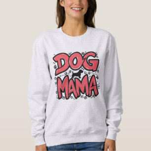 Pawsitively Proud Dog Mama Sweatshirt