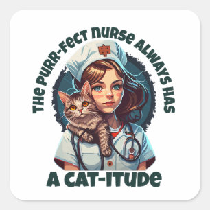 Pawsitively Purrfect Cat Nurse Square Sticker