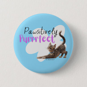 Pawsitively Purrrfect 6 Cm Round Badge