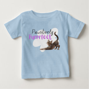 Pawsitively Purrrfect Baby T-Shirt
