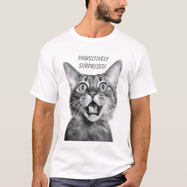 PAWSITIVELY SURPRISED! Funny Crazy Cat T-Shirt (Front)