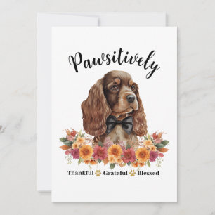 Pawsitively Thankful Grateful Blessed Cute Dog Card