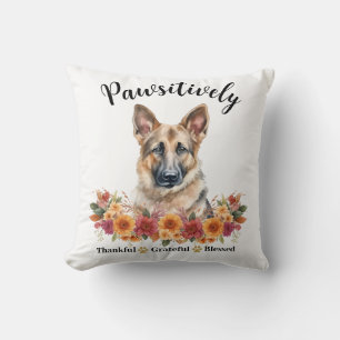 Pawsitively Thankful Grateful Blessed Cute Dog Cushion