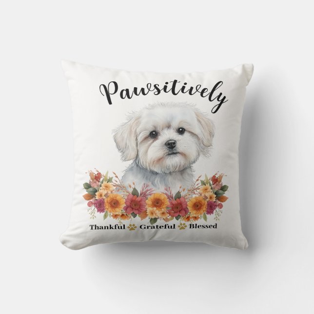 Pawsitively Thankful Grateful Blessed Cute Dog Cushion (Front)