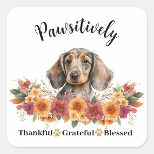 Pawsitively Thankful Grateful Blessed Cute Dog Square Sticker