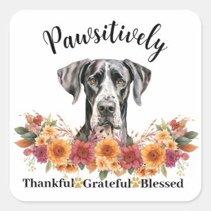 Pawsitively Thankful Grateful Blessed Cute Dog Square Sticker