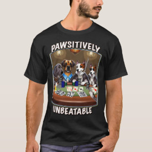 Pawsitively Unbeatable Dogs Poker Beer By Yoraytee T-Shirt
