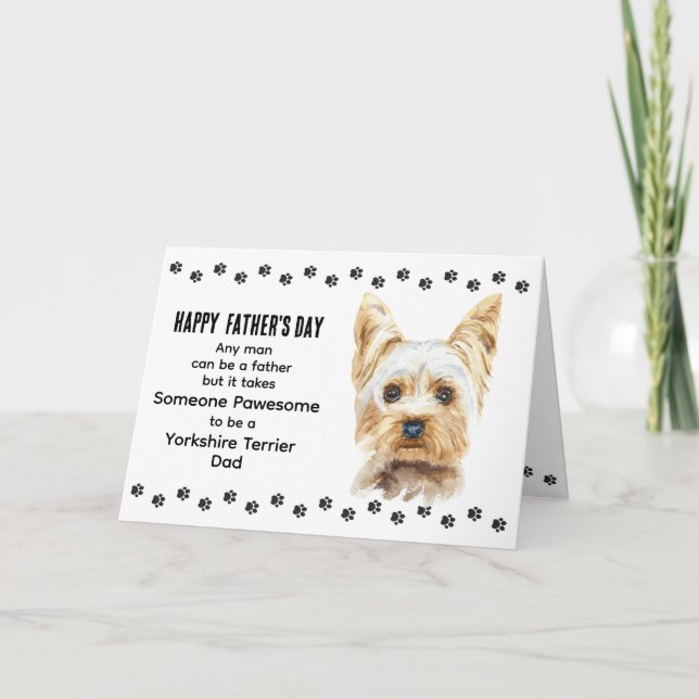 Pawsome Best Yorkshire Terrie Dog Dad Father's Day Holiday Card (Front)