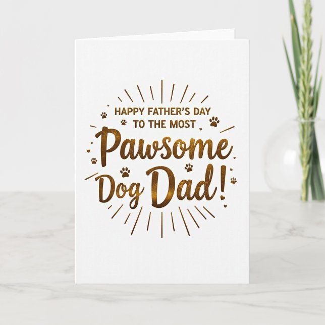 Pawsome Dog Dads Day Card (Front)