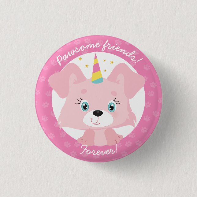 Pawsome Friends Forever Unicorn Puppy Birthday 3 Cm Round Badge (Front)