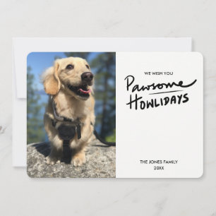 Pawsome Howlidays Dog Photo Holiday Card