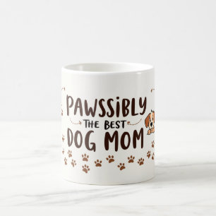 Pawssibly the Best Dog Mum – 11 oz Cute Dog Lover  Coffee Mug