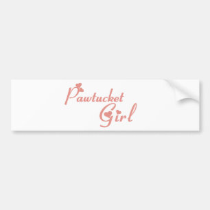 Pawtucket Girl tee shirts Bumper Sticker