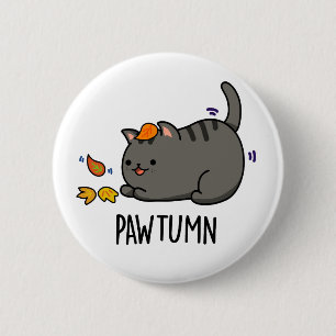 Pawtumn cute Autumn Kitty Cat Pun 6 Cm Round Badge