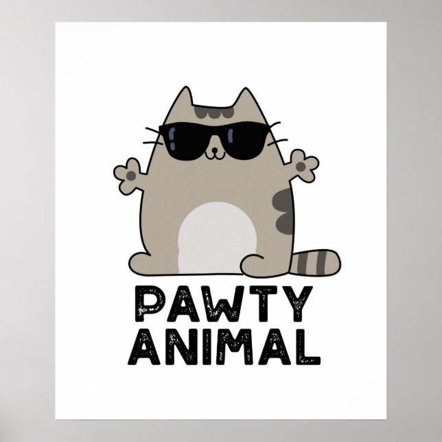 Pawty Animal Funny Party Cat Pun Poster (Front)