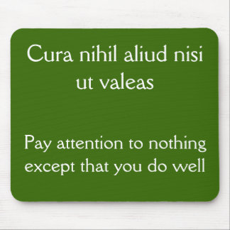 Pay Attention, do well Mouse Mat