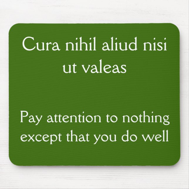 Pay Attention, do well Mouse Mat (Front)