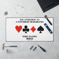 Pay Attention To A Posteriori Probabilities Bridge