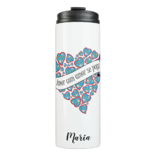 Pay love with love illustrated Portuguese proverb  Thermal Tumbler