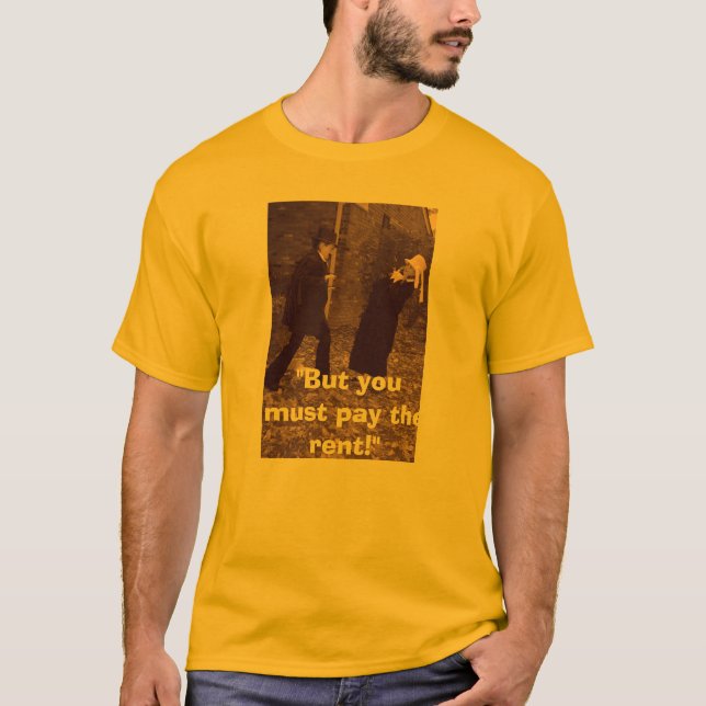 Pay the rent T-Shirt (Front)