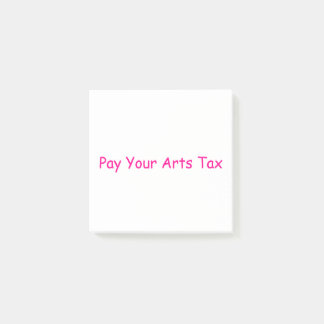Pay Your Arts Tax Post-it Notes
