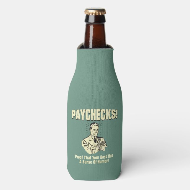 Paychecks: Sense of Humour Bottle Cooler (Bottle Front)